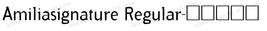 Amiliasignature Regular字体转换